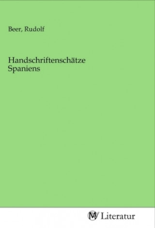 Handschriftenschätze Spaniens