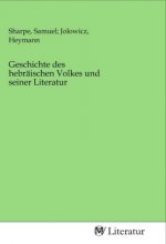 Geschichte des hebräischen Volkes und seiner Literatur