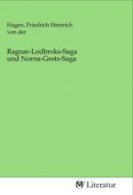 Ragnar-Lodbroks-Saga und Norna-Gests-Saga