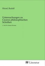 Untersuchungen zu Ciceros philosophischen Schriften