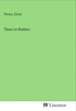 Tiere in Ketten