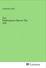Zur Shakespeare-Bacon-Theorie