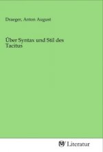 Über Syntax und Stil des Tacitus
