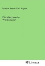 Die Märchen der Weltliteratur