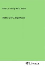 Börne der Zeitgenosse