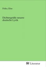 Dichtergrüße neuere deutsche Lyrik