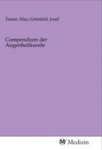 Compendium der Augenheilkunde