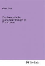 Psychotechnische Eignungsprüfungen an Erwachsenen