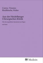 Aus der Heidelberger Chirurgischen Klinik