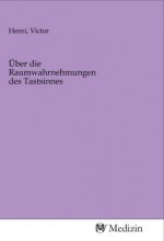 Über die Raumwahrnehmungen des Tastsinnes