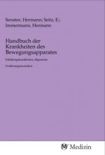 Handbuch der Krankheiten des Bewegungsapparates