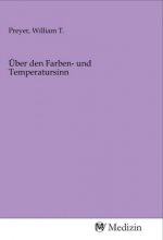 Über den Farben- und Temperatursinn