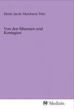 Von den Miasmen und Kontagien