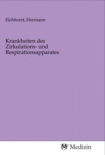 Krankheiten des Zirkulations- und Respirationsapparates