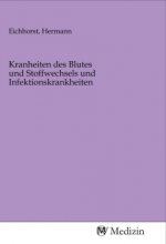 Kranheiten des Blutes und Stoffwechsels und Infektionskrankheiten