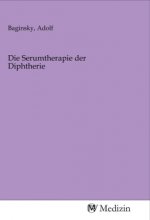 Die Serumtherapie der Diphtherie