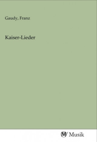 Kaiser-Lieder