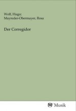 Der Corregidor