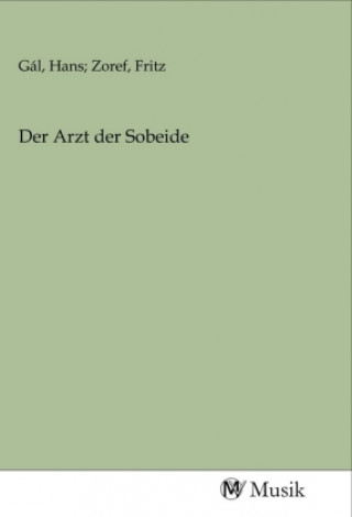 Der Arzt der Sobeide