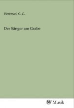 Der Sänger am Grabe