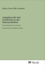 Aufgaben für den Unterricht in der Harmonielehre