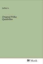 Original Polka Quadrilles