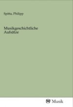 Musikgeschichtliche Aufsätze