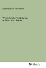 Westfälische Volkslieder in Wort und Weise
