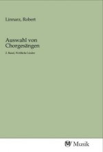 Auswahl von Chorgesängen
