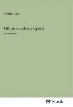 Führer durch die Opern