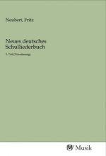 Neues deutsches Schulliederbuch