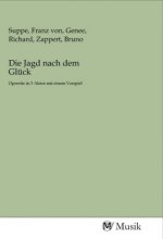 Die Jagd nach dem Glück