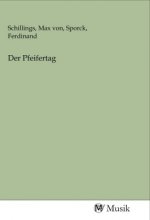 Der Pfeifertag