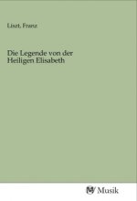 Die Legende von der Heiligen Elisabeth