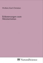 Erläuterungen zum Mesmerismus