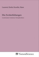 Die Zwitterbildungen