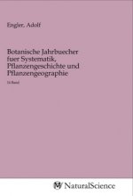 Botanische Jahrbuecher fuer Systematik, Pflanzengeschichte und Pflanzengeographie