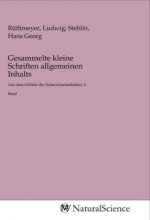 Gesammelte kleine Schriften allgemeinen Inhalts
