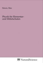 Physik für Elementar- und Mittelschulen