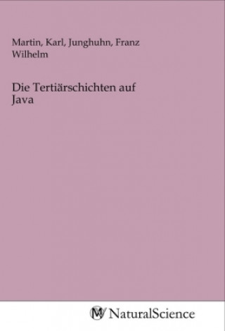 Die Tertiärschichten auf Java