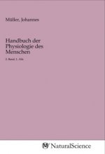 Handbuch der Physiologie des Menschen