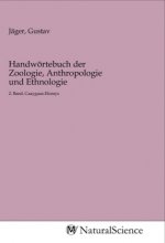 Handwörtebuch der Zoologie, Anthropologie und Ethnologie