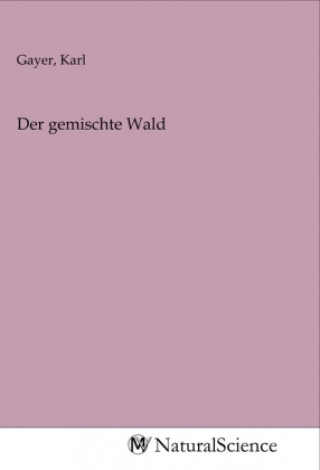 Der gemischte Wald