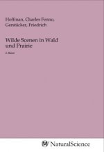 Wilde Scenen in Wald und Prairie