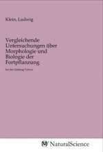 Vergleichende Untersuchungen über Morphologie und Biologie der Fortpflanzung
