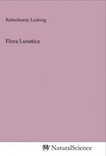 Flora Lusatica