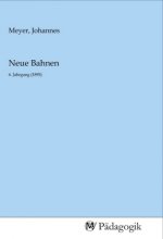 Neue Bahnen