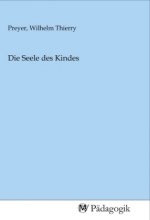 Die Seele des Kindes