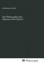 Die Philosophie des Salomon ibn Gabirol