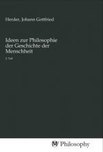 Ideen zur Philosophie der Geschichte der Menschheit